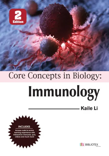 Core Concepts in Biology: Immunology, 2nd Edition