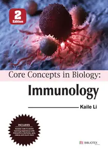 Core Concepts in Biology: Immunology, 2nd Edition