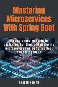 Mastering Microservices With Spring Boot