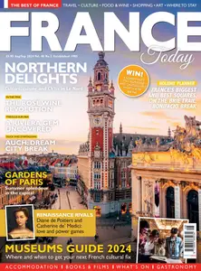 France Today Magazine UK Edition - Issue 202 2024