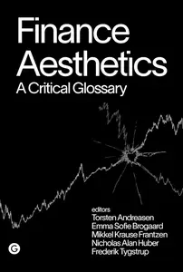 Finance Aesthetics: A Critical Glossary