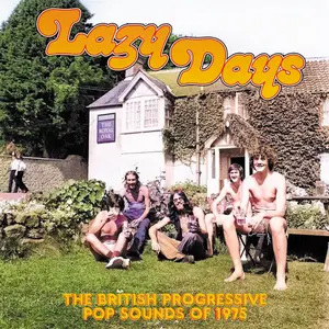 VA - Lazy Days: The British Progressive Pop Sounds Of 1975 (2024)