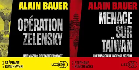 Alain Bauer, "Une mission de l'agence Mozart", 2 tomes