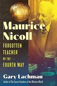 Maurice Nicoll: Forgotten Teacher of the Fourth Way