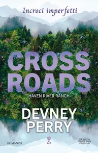 Devney Perry - Crossroads. Incroci imperfetti