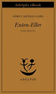 Søren Kierkegaard - Enten-Eller. Tomo quinto