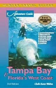 Adventure Guide to Tampa Bay & Florida's West Coast