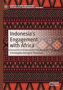 Indonesia’s Engagement with Africa