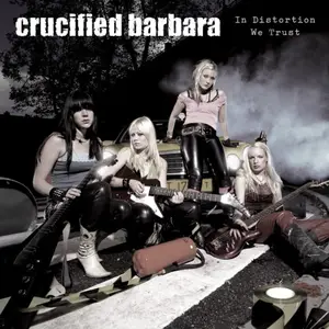 Crucified Barbara - In Distortion We Trust (2025) [Official Digital Download 24/96]