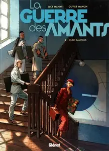 La guerre des Amants - Tome 2 - Bleu Bauhaus