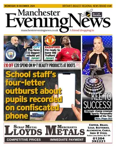 Manchester Evening News - 18 December 2024