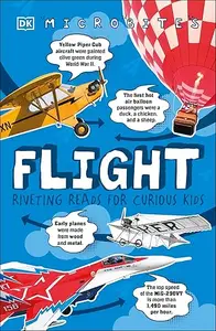 Microbites: Flight: Riveting Reads for Curious Kids (Repost)