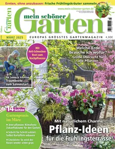 Mein schöner Garten - März 2025