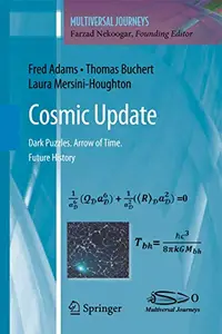 Cosmic Update: Dark Puzzles. Arrow of Time. Future History