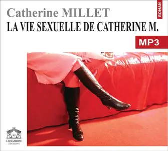 Catherine Millet, "La vie sexuelle de Catherine M."