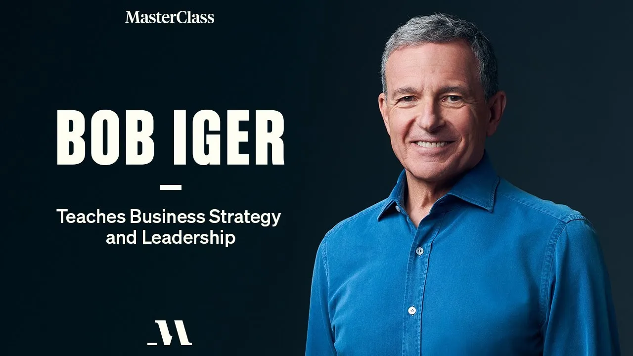 MasterClass - Bob Iger Teaches Business Strategy and Leadership