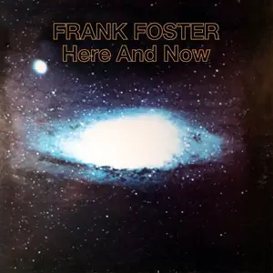 Frank Foster - Here and Now (1976/2025) (Hi-Res)