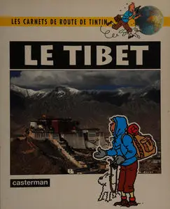 Carnets De Route De Tintin - Le Tibet