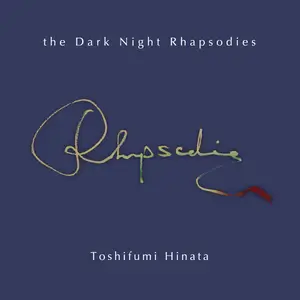 Hinata Toshifumi - The Dark Night Rhapsodies (2025) [Official Digital Download 24/96]