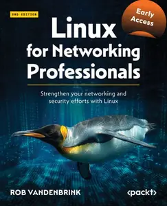 Linux for Networking Professionals - Second Edition (Early Accesss)