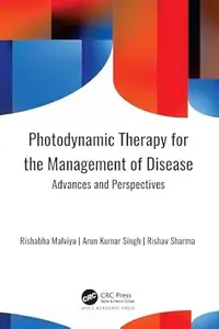Photodynamic Therapy for the Management of Disease