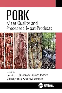 Pork: Meat Quality and Processed Meat Products