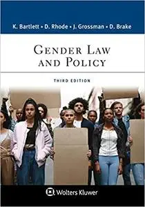 Gender Law and Policy  Ed 3