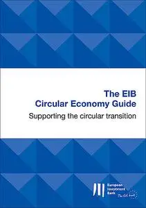 «The EIB Circular Economy Guide» by European Investment Bank