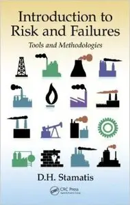 Introduction to Risk and Failures: Tools and Methodologies