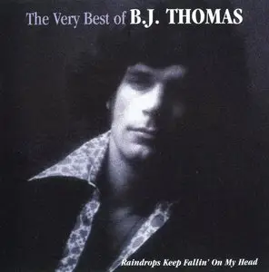 B.J. Thomas - The Very Best Of B.J. Thomas (1997)
