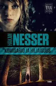«Komisario ja hiljaisuus» by Håkan Nesser