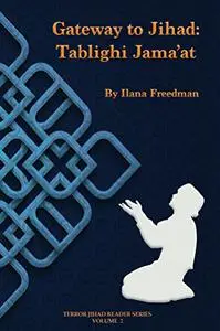 Gateway to Jihad: Tablighi Jama'at