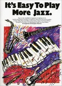 It's Easy to Play More Jazz (Piano, Vocal) by Christopher Norton
