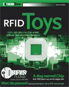 RFID Toys: Cool Projects for Home, Office and Entertainment (repost)