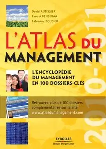 L'atlas du management : L'encyclopédie du management en 100 dossier-clés (repost)