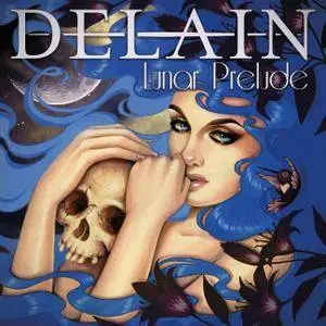 Delain - Lunar Prelude (2016) [EP]