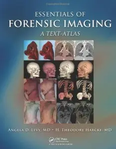 Essentials of Forensic Imaging: A Text-Atlas [Repost]