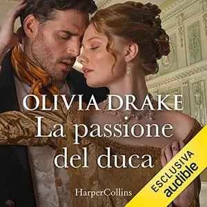 «La passione del duca» by Olivia Drake