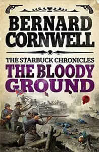 Bloody Ground: Nathaniel Starbuck Chronicles