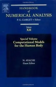 Computational Models for the Human Body: Special Volume XII (Handbook of Numerical Analysis)