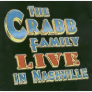 The Crabb Family - Live In Nashville (1998)