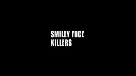 Smiley Face Killers (2020)