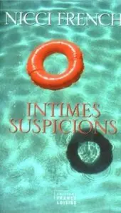 Intimes Suspicions - Nicci FRENCH