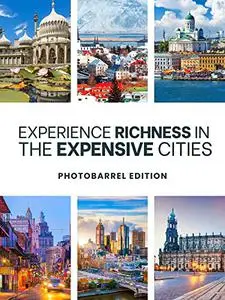 Experience Richness in the 100 Most Expensive Cities of the World