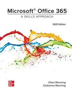Microsoft Office 365: A Skills Approach
