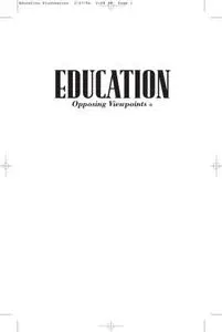 Education (Opposing Viewpoints Series)