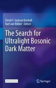 The Search for Ultralight Bosonic Dark Matter