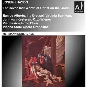 Vienna Academy Choir - Haydn: Die Worte des Erlösers am Kreuze, Hob. XX:2 (Remastered) (1962/2024) [Digital Download 24/48]