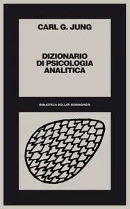 Carl Gustav Jung - Dizionario di psicologia analitica