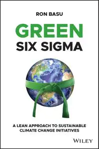 Green Six Sigma: A Lean Approach to Sustainable Climate Change Initiatives